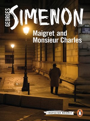 cover image of Maigret and Monsieur Charles